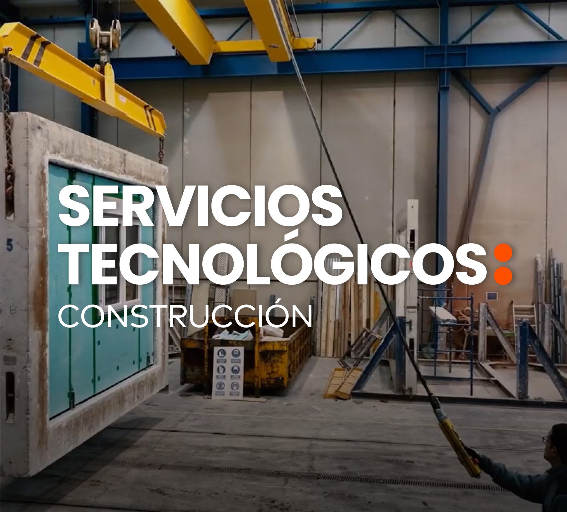 Servicios Tecnológicos en Construcción